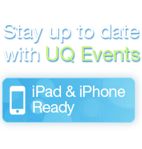 Stay up to date with UQ Events.